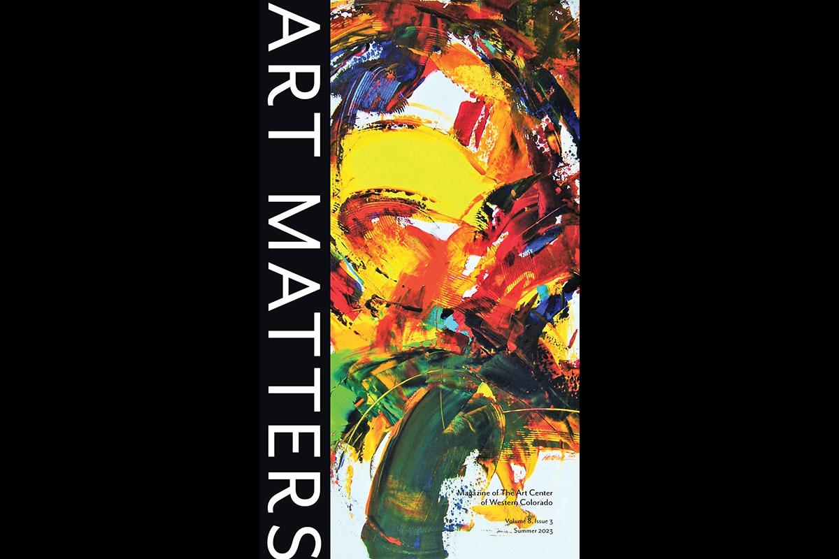 Cover of Summer 2023 Art Matters featuring abstract painting by Gerald Fritzler