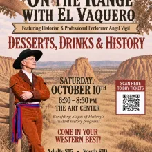 On the Range with El Vaquero October 10, 6:30-8:30pm at The Art Center